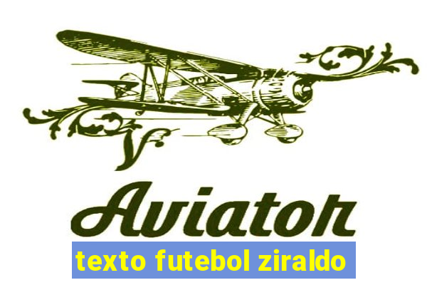 texto futebol ziraldo